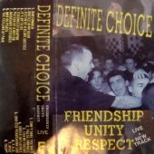Definite Choice - Friendship Unity Respect